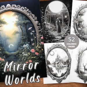 May include: A collection of 52 colouring pages featuring intricate illustrations of fantastical worlds framed by ornate mirrors. The title "Mirror Worlds" is displayed at the bottom of the image.