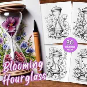 May include: A set of 30 coloring pages featuring an hourglass surrounded by flowers. The pages are black and white and ready to be colored. The title "Blooming Hourglass" is written in a decorative font.