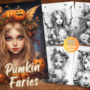 Puede incluir: Un libro para colorear con 30 páginas con ilustraciones de hadas con calabazas y hojas de otoño. La portada presenta un hada con una corona de calabazas y hojas. El título del libro es "Pumpkin Fairies".