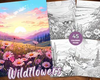 Puede incluir: Un libro para colorear con 45 páginas que presenta una variedad de escenas de la naturaleza, incluyendo un campo de flores silvestres, una cordillera y una playa. La portada presenta un campo de flores silvestres rosas con una puesta de sol en el fondo. El texto "Wildflowers" está impreso en la portada.