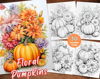 Floral Pumpkin Coloring Page Fall Coloring Book Printable Autumn Coloring Book Fall Harvest coloring Pumpkin with Flowers Grayscale coloring