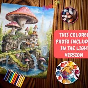 May include: A colorful fantasy illustration of a mushroom-shaped castle with a waterfall and bridge. The artwork is accompanied by colored pencils, pastels, and a paint palette. Text on the image reads: "THIS COLORED PHOTO INCLUDED IN THE LIGHT VERSION."