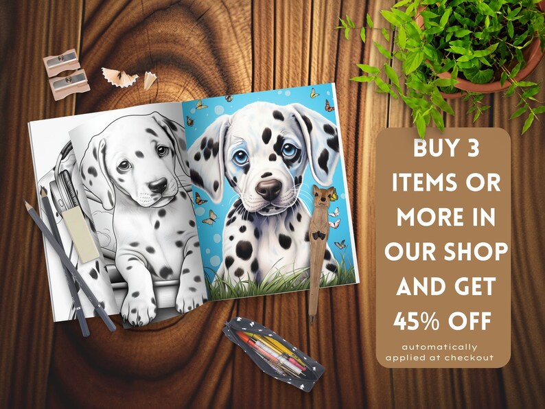 Op de afbeelding: Een kleurboek met een zwart-witte illustratie van een Dalmati&euml;r puppy op de linkerpagina en een gekleurde illustratie van dezelfde puppy op de rechterpagina. De tekst "BUY 3 ITEMS OR MORE IN OUR SHOP AND GET 45% OFF automatically applied at checkout" is zichtbaar in de rechterbenedenhoek van de afbeelding.