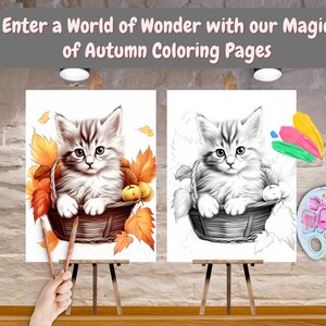 May include: A coloring page featuring a cute kitten sitting in a basket with autumn leaves. The image is on an easel with paintbrushes and a paint palette.