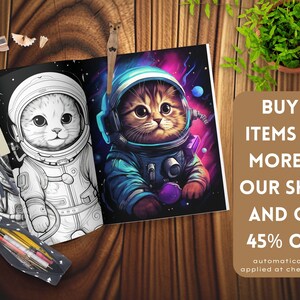 May include: A coloring book open on a wooden surface, showing a cat astronaut illustration. One page is a black and white outline, the other is coloured. Text on the right says "BUY 3 ITEMS OR MORE IN OUR SHOP AND GET 45% OFF".