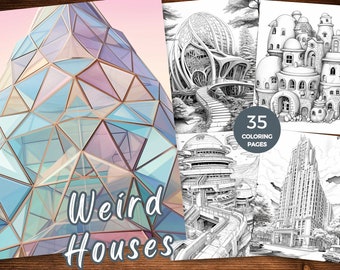 May include: A coloring book cover featuring a variety of unique and whimsical houses. The cover features a geometric, glass building with a pink and blue color scheme. The text "Weird Houses" is written in a bold, white font. The cover also includes a small circle with the text "35 Coloring Pages".