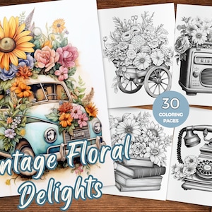 Puede incluir: Un coche azul vintage con un arreglo floral en la parte superior. El coche está rodeado de flores y vegetación. El texto "Vintage Floral Delights" está escrito debajo del coche. Hay 30 páginas para colorear en este conjunto.