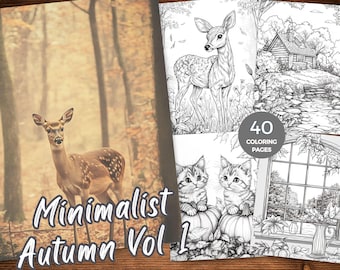 May include: A coloring book cover featuring a black and white illustration of a deer, two kittens, and a cabin in the woods. The cover also includes the text "Minimalist Autumn Vol 1" and "40 Coloring Pages".