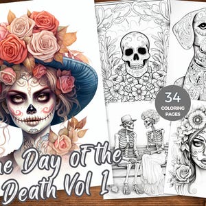 May include: A colouring book cover featuring a black and white illustration of a woman with a sugar skull face wearing a hat with roses. The title of the book is "The Day of the Death Vol 1" and there are 34 colouring pages.