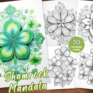 May include: A collection of coloring pages featuring floral and shamrock mandala designs. The cover image showcases a vibrant green shamrock mandala with the text "Shamrock Mandala". The set includes 30 coloring pages.