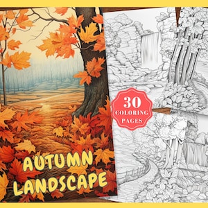 May include: A coloring book with 30 pages featuring autumn landscapes. The cover shows a colorful illustration of a forest path with fall foliage.