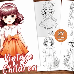 Vintage Kinder Malseiten für Erwachsene Vintage Mädchen Malseiten Printable Vintage Kinder Malvorlage Nettes Geschenk für Colorist Liebhaber