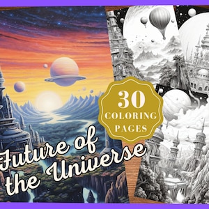 May include: A coloring book cover featuring a futuristic city skyline with a sunset and planets in the background. The cover text reads "Future of the Universe" and "30 Coloring Pages".