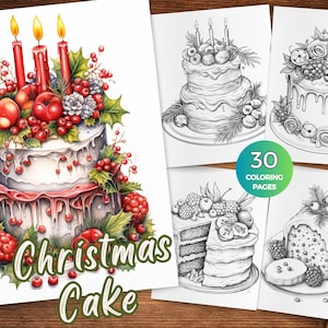 Christmas cake coloring Pages Festive dessert coloring sheets Christmas Printable Coloring Pages Holiday cake grayscale coloring book PDF