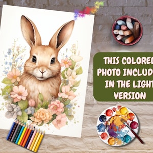 May include: A watercolor illustration of a brown bunny surrounded by pink and blue flowers. A set of colored pencils and a paint palette with a brush are visible. Text on a green background reads: "THIS COLORED PHOTO INCLUDED IN THE LIGHT VERSION."