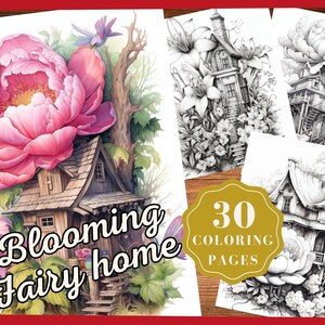 30 Blooming Fairy Homes Coloring Page Book,Instant Download,Printable PDF, Flower House, Fairy House,Adults, Kids, Stress Relief,Mindfulness