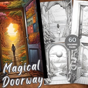 May include: A coloring book cover with the title "Magical Doorway" in large, stylized text. The cover features four different illustrations of doorways leading to fantastical landscapes. The illustrations are in black and white, and the text "60 Coloring Pages" is included on the cover.