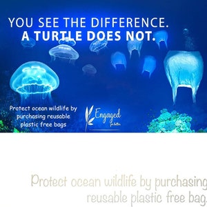 K&ouml;nnte beinhalten: Eine blaue und wei&szlig;e Grafik mit dem Text "Sie sehen den Unterschied. Eine Schildkr&ouml;te nicht." Die Grafik zeigt eine Schildkr&ouml;te, die im Meer schwimmt, mit Plastikbeuteln, die um sie herum treiben. Der Text "Sch&uuml;tzen Sie die Meeresfauna, indem Sie wiederverwendbare plastikfreie Taschen kaufen" ist ebenfalls enthalten. Die Grafik stammt von der Firma "Engaged for better."