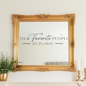 Our Favorite People Mirror Wedding Sticker for Seating Chart | Wedding Table Decal Vinyl Lettering | Custom Mirror Decals for Seating Chart