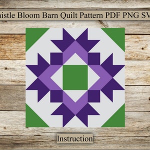 Thistle Bloom,Barn Quilt Pattern, Barn Quilt Laser Cut File,Barn Quilt Instructions, SVG for laser engraving, PDF, PNG,Digital download