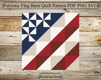 Patriotic Flag, Barn Quilt Pattern,pattern for farmhouse, Instructions, SVG for laser engraving,svg,PDF,PNG,Digital download