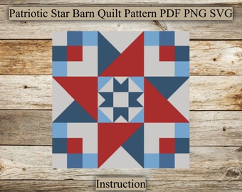 Patriotic Star, Barn Quilt Pattern, Wood Barn Quilt, PDF Instruction for Drawing, SVG for Laser Engraving and Cutting, Digital Download