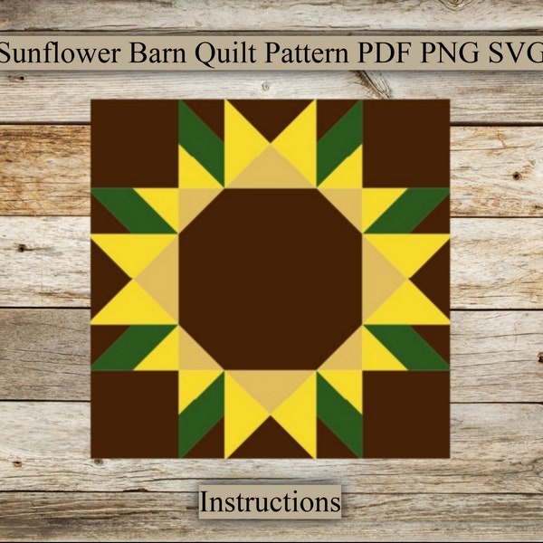 Sunflower,Barn Quilt Pattern,Barn Quilt LaserCut File, SVG for laser engraving, PNG, PDF,Sunflower Barn Quilt Instructions, Digital download