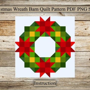 Peut inclure: Un motif géométrique de couronne de Noël en rouge, vert et jaune. La couronne est composée de blocs et d'étoiles, avec les mots "Christmas Wreath Barn Quilt Pattern PDF PNG SVG" en haut et "Instruction" en bas.