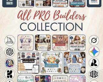 15 Prompt Builder PRO Collection Midjourney Dall-E Ideogram Leonardo Flux Clipart Junk Journal Character Photo Wall art ChatGPT Google sheet