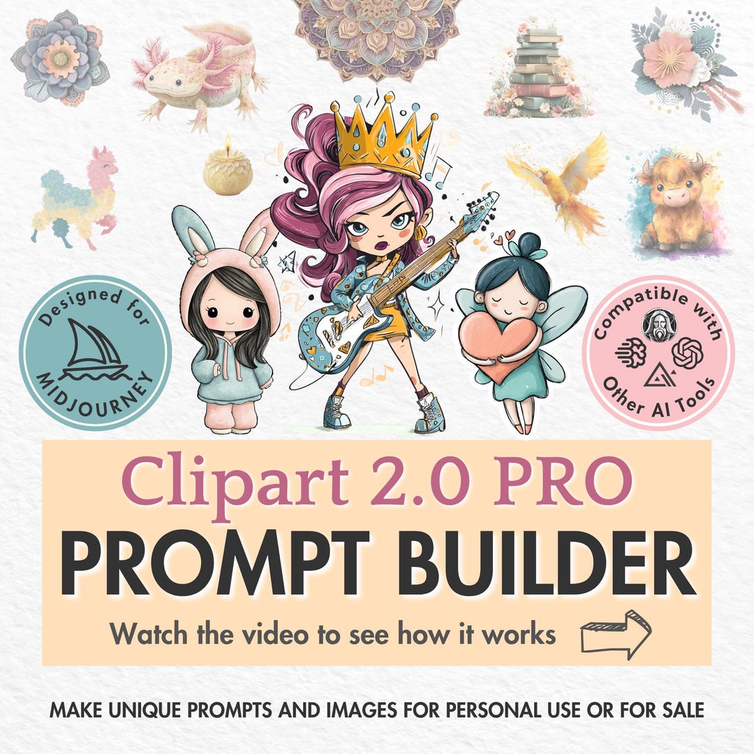 Clipart Prompt Builder PRO Midjourney Prompt Generator Ai Art Prompt ...