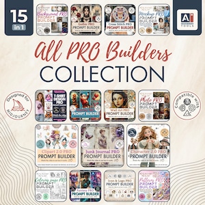 All PRO Prompt Builders from our shop prompt collection