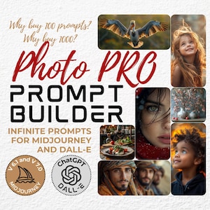May include: A collage of images showcasing the features of a photo prompt builder for Midjourney and Dall-E. The text "Photo PRO Prompt Builder" is displayed in large red letters. The text "Infinite Prompts for Midjourney and Dall-E" is displayed in black letters. The text "V6.1 and V7.0 Midjourney" is displayed in a gold circle with a sailboat icon. The text "ChatGPT Dall-E" is displayed in a gold circle with a stylized icon.