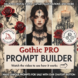 Gothic prompt builder PRO Midjourney prompt gothic clipart prompt dark fantasy prompt template vampire prompt anime ai prompt generator