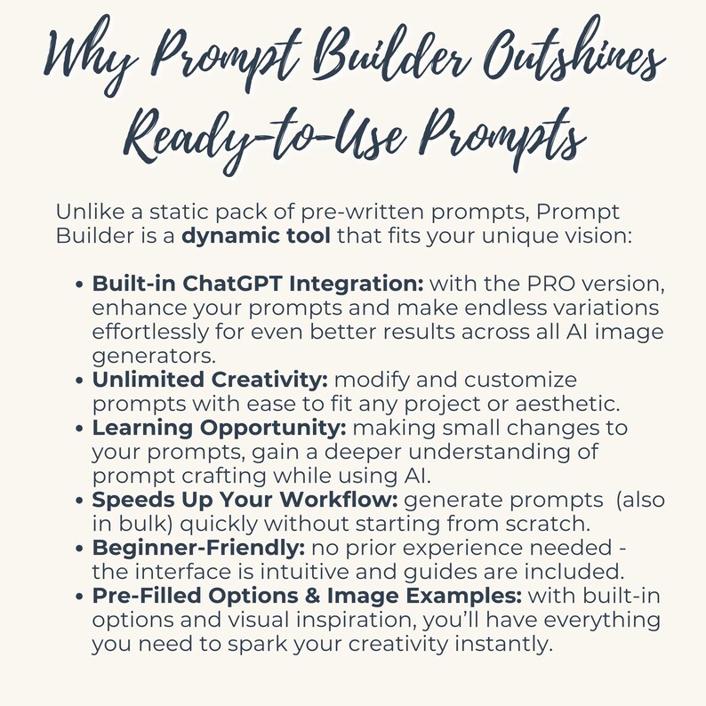 May include: A white informational graphic with dark text titled Why Prompt Builder Outshines Ready-to-Use Prompts. It lists benefits including built-in ChatGPT integration, unlimited creativity, learning opportunities, faster workflows, beginner-friendly features, and pre-filled options.