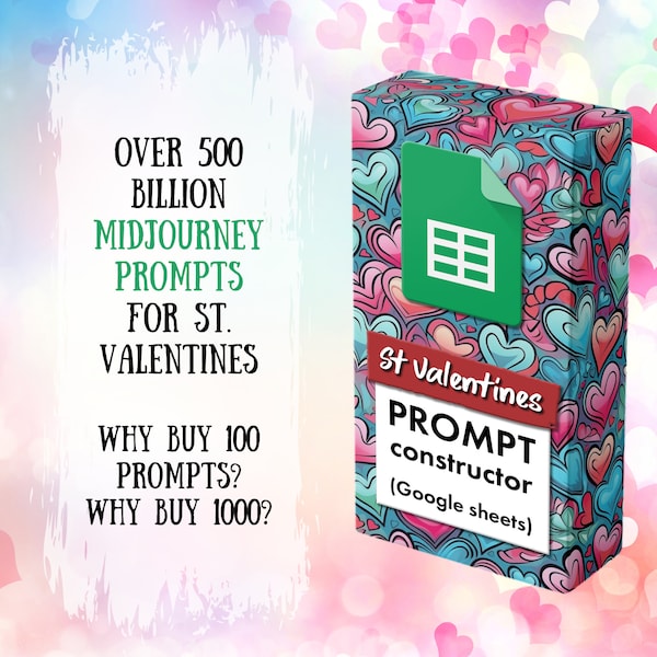 500 billion St Valentines Midjourney prompts constructor Midjourney prompt generator for romantic digital products prompts Passive income