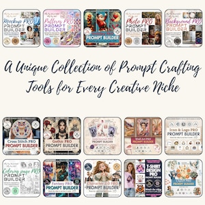 May include: A digital collection of fifteen prompt builder tools for AI image generation, featuring titles like Mockup PRO, Patterns PRO, Holiday PRO, Photo PRO, Background PRO, Cross Stitch PRO, Gothic PRO, Junk Journal PRO, Wall Art PRO, Icon & Logo PRO, Coloring page PRO, Fantasy PRO, Character 2.0 PRO, T-Shirt Design PRO, and Clipart PRO.