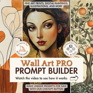 Può includere: Annuncio pubblicitario per arte murale con un ritratto di donna, disegni floreali e testo. Il testo include "FINE ART PRINTS, DIGITAL PAINTINGS, ILLUSTRATIONS, AND MORE" e "Wall Art PRO PROMPT BUILDER".