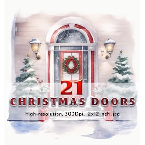 21 Christmas doors, holiday graphics, watercolor christmas door, Christmas clipart, Christmas door decor, cricut, card making, scrapbooking