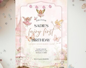 May include: A pink and white fairy-themed birthday invitation with the text "Sadie's fairy first birthday". The invitation features illustrations of fairies, butterflies, and a whimsical landscape. The invitation is surrounded by flowers.