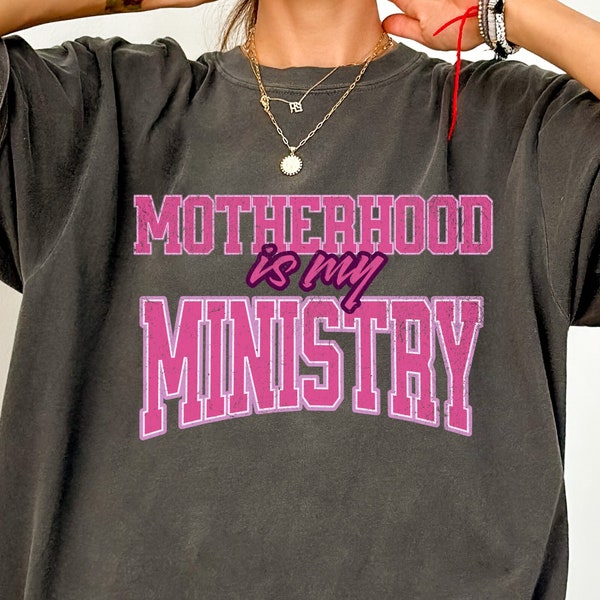 Unique Motherhood Is My Ministry png,Christian Mom PNG,retro varsity mom png,Faith Sublimation Design,Homeschool Mama Shirt,my ministry.