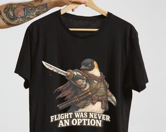 Samurai Penguin Shirt, Flight Was Never An Option Tee, Funny Penguin T-Shirt, Tattoo Penguin Graphic Tee, Japanese Samurai Shirt, Vintage.