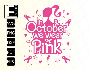 Svg de câncer de mama, em outubro usamos Svg rosa, Hope Svg, camisa de câncer de mama Svg, Svg da moda, arquivos Svg para Cricut, Clip Art, Png, Eps, Dxf