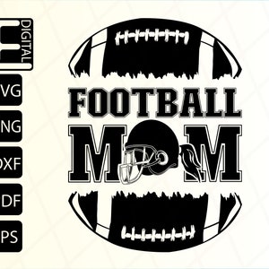Football Mom Svg, Football Mom Shirt Svg, Cheer Mom Svg, Football Season Svg, Svg Files For Cricut, Clipart, Cut Files, Svg, Png, Pdf, Eps