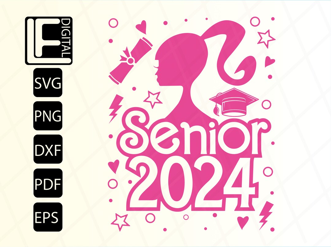 Senior 2024 Svg, Class of 2024 Svg, Graduation Svg, Svg Files for
