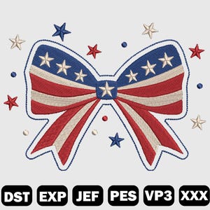 May include: Embroidered bow design in red, white, and blue, featuring stars and stripes. The bow is surrounded by scattered stars and dots. The design is patriotic and suitable for Independence Day or other national celebrations. The image also includes file type abbreviations.