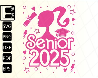 Senior 2025 Svg, class of 2025 svg, Graduation Svg, Svg Files For Cricut, Clipart, Cut File, Digital Download, Png, Svg, Dxf, Pdf, Eps