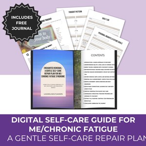 May include: A digital self-care guide titled Enchanted Renewal: A Gentle Self-Care Repair Plan for ME/Chronic Fatigue Syndrome. The set includes a contents page, daily log, mood tracker, and thought pattern sheets, with a badge stating Includes Free Journal.
