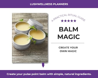 Receta casera de bálsamo para puntos de pulso / Guía de autocuidado con aromaterapia (PDF)