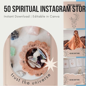 May include: A set of 50 Instagram story templates with a spiritual theme. The templates feature illustrations of crystals, a moon, and the text "trust the universe". The templates are editable in Canva and can be used to promote spiritual content.