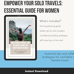 May include: A digital download guide for solo female travelers. The cover features a woman with her arms outstretched, standing on a mountaintop. The title of the guide is "Solo Female Travel: The Definitive Guide for Independent Women".